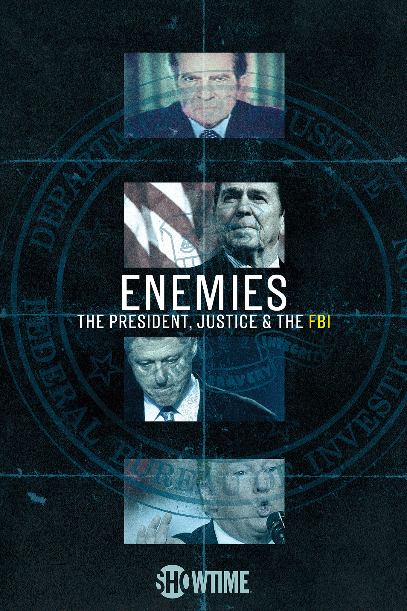 Enemies: The President, Justice & The FBI